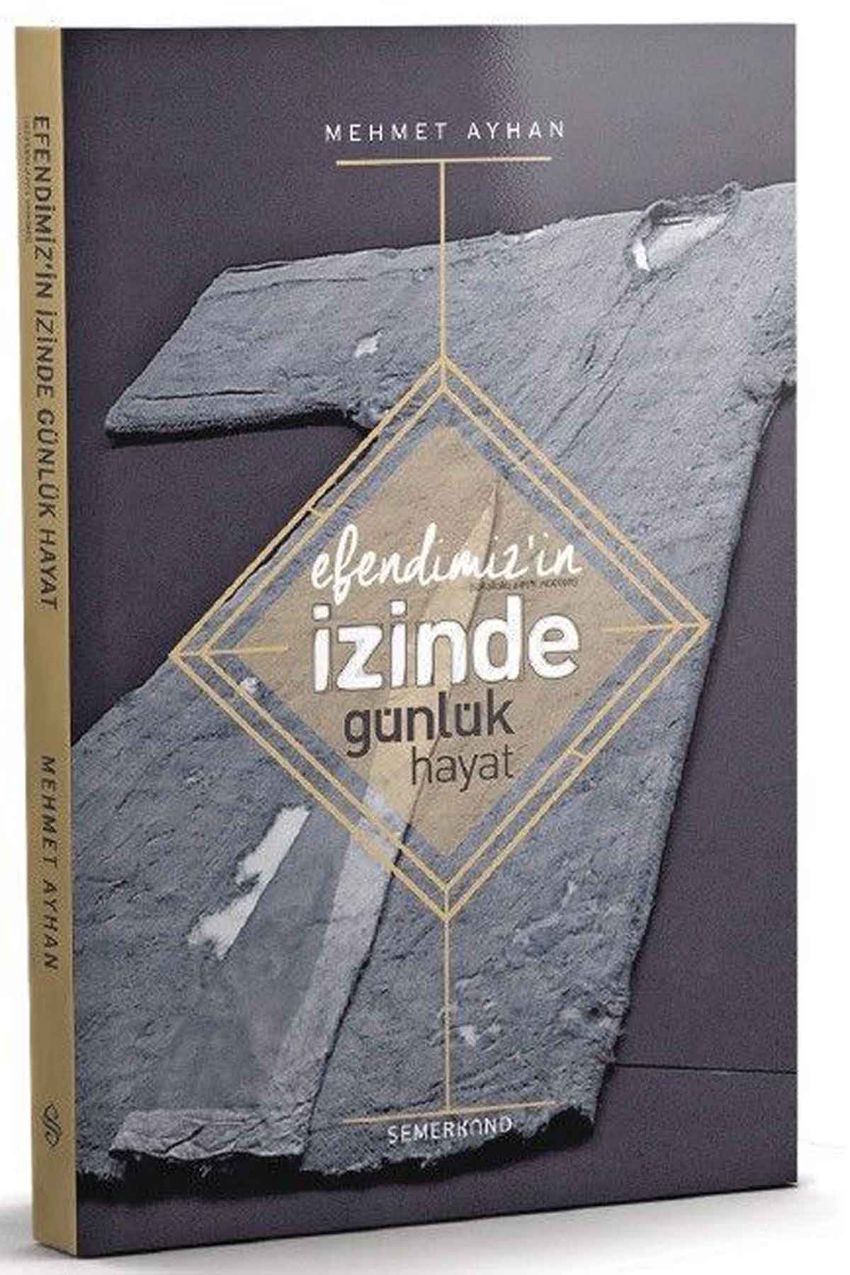 Efendimizin İzinde Günlük HayatSemerkand YayınlarıDin