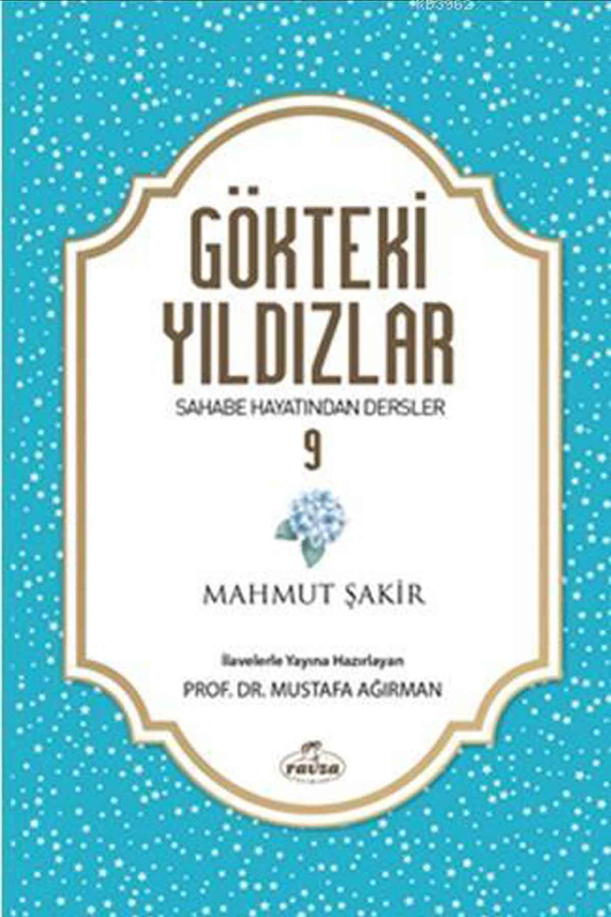 Gökteki Yıldızlar 8 Ravza YayınlarıBiyografi - Otobiyografi