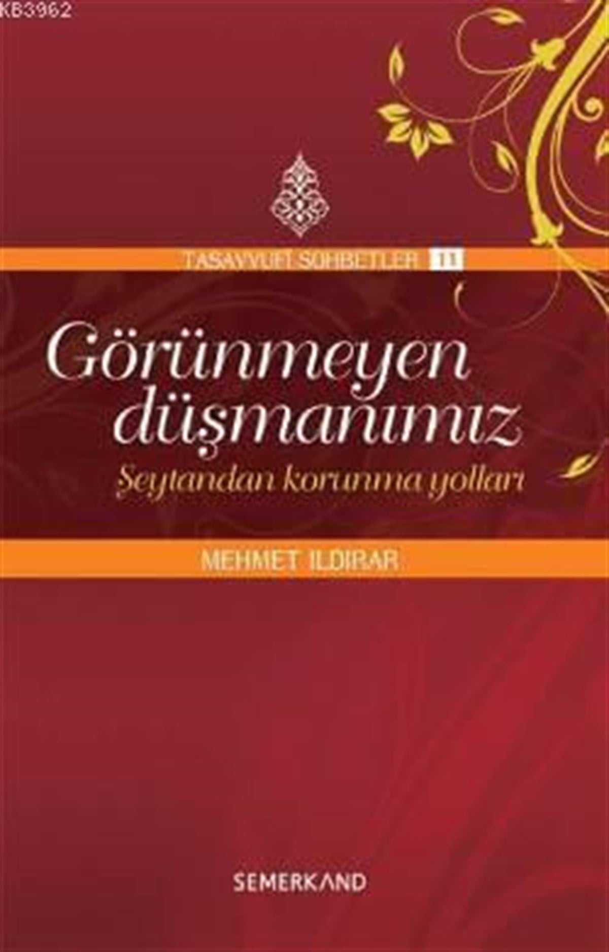 Görünmeyen DüşmanımızSemerkand YayınlarıDin