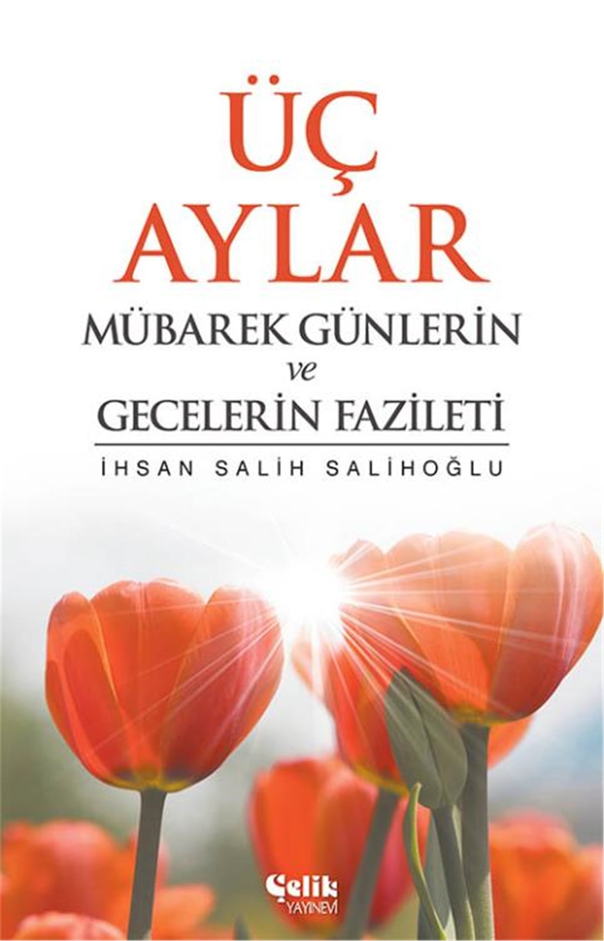 Günlerin ve Gecelerin Fazileti