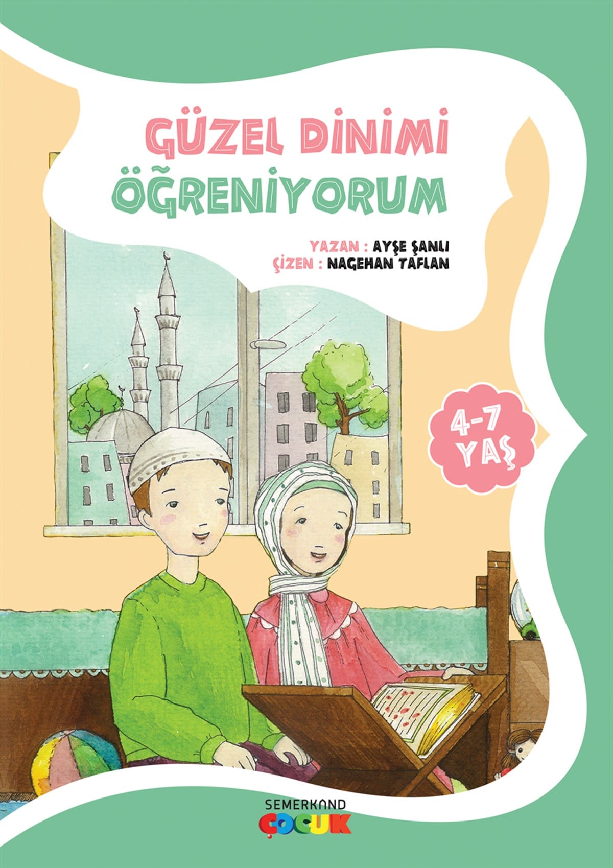Güzel Dinimi ÖğreniyorumSemerkand Çocuk YayınlarıDin