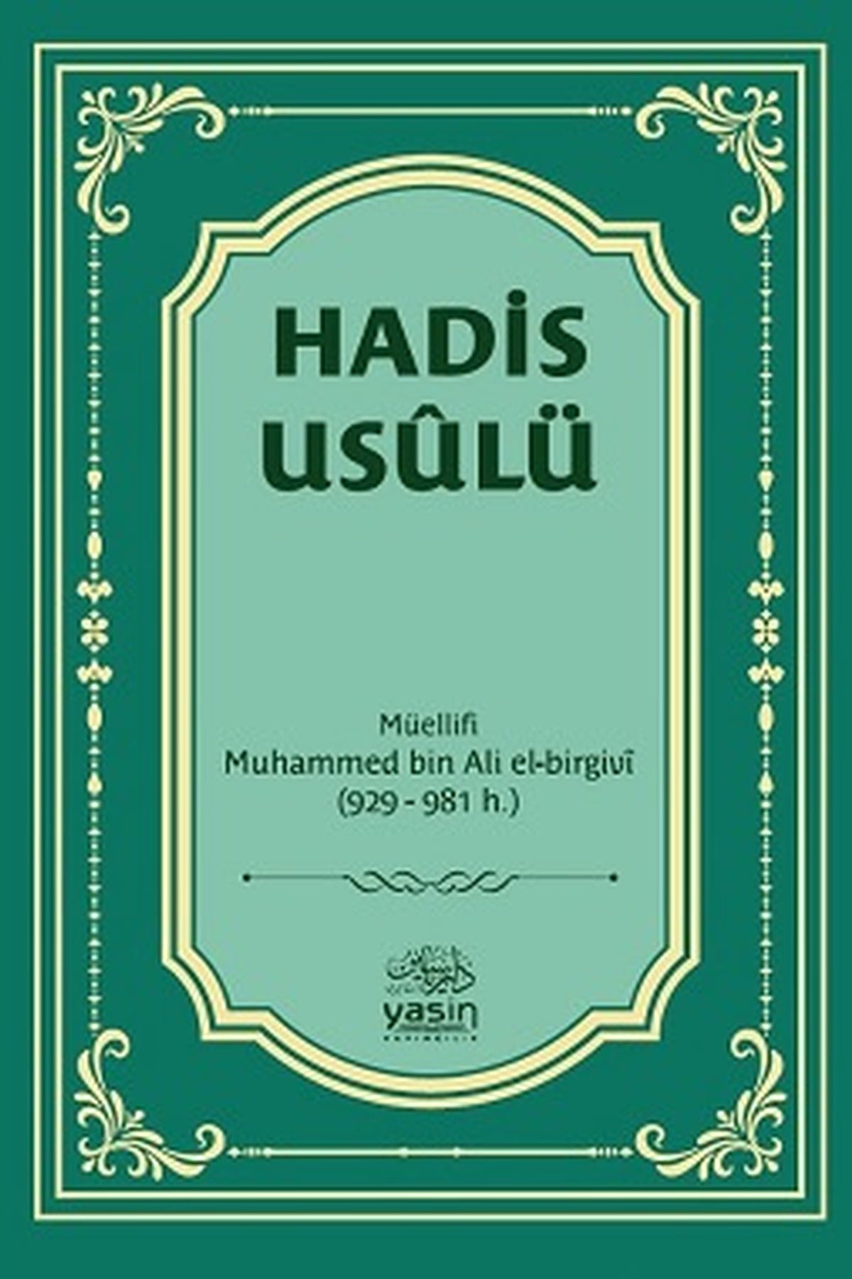Hadis UsulüYasin YayıneviHadis