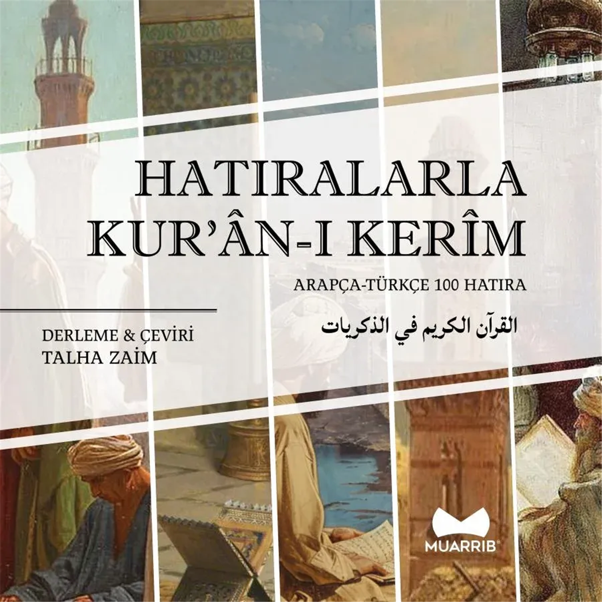 Hatıralarla Kur'an-ı KerimMuarrib YayınlarıArap Dili ve Edebiyatı