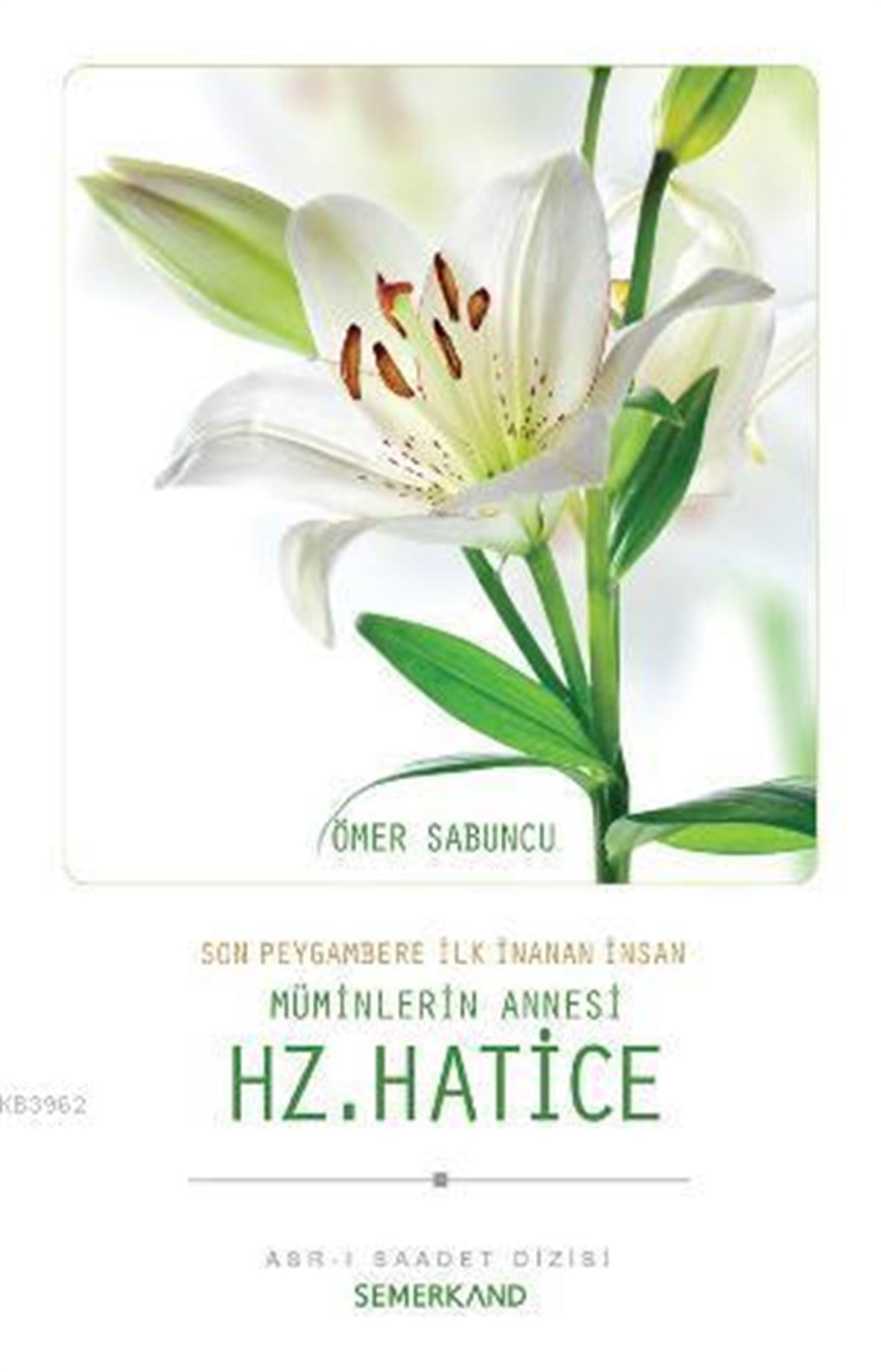 Hz. Hatice Ra.Semerkand YayınlarıDin