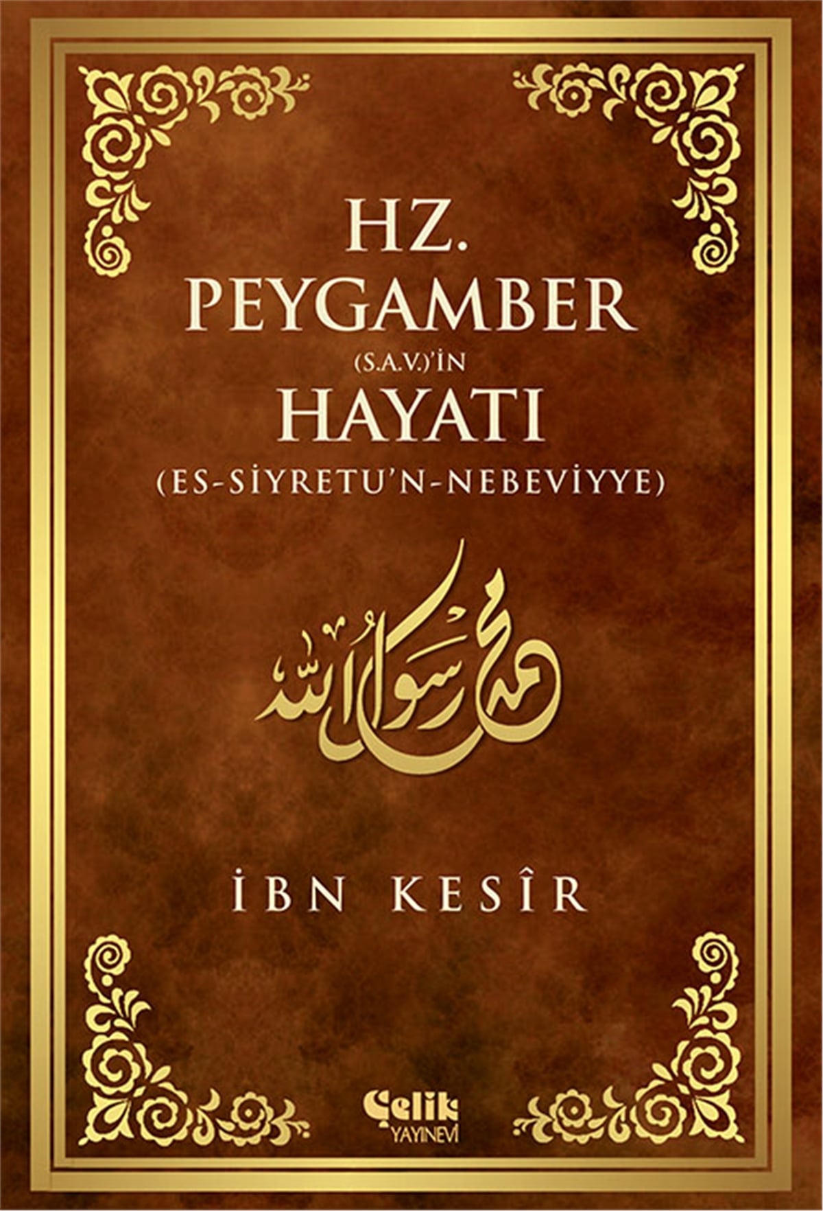 Hz. Peygamber (s.a.v.)'in Hayatı-İthal Kâğıt