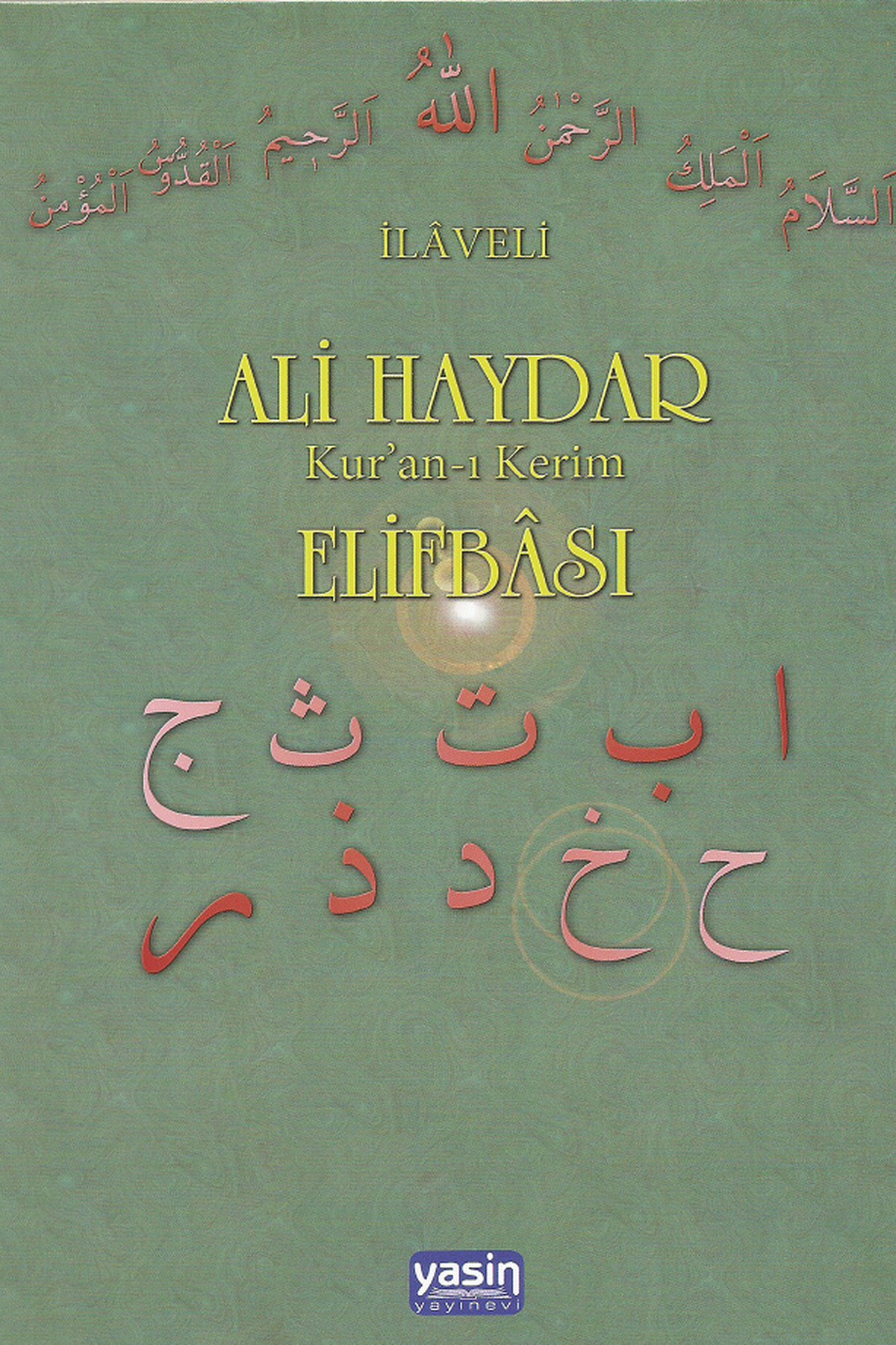İlaveli Ali Haydar Kuranı Kerim ElifbasıYasin YayıneviArap Dili ve Edebiyatı