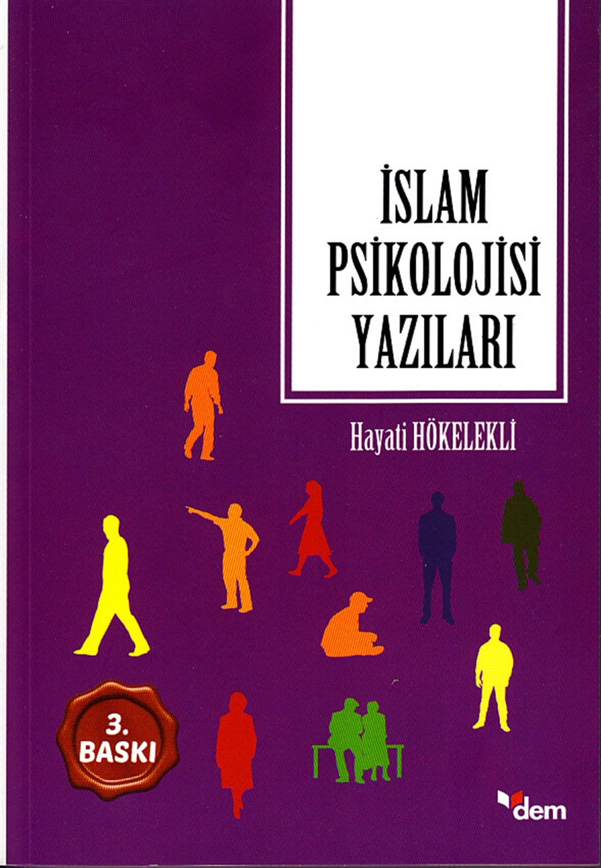 İslam Psikilojisi YazılarıDem YayınlarıDin