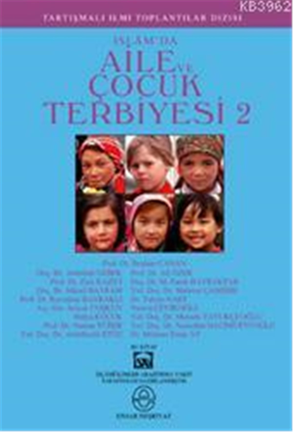 İslamda Aile ve Çocuk Terbiyesi Cilt: 2