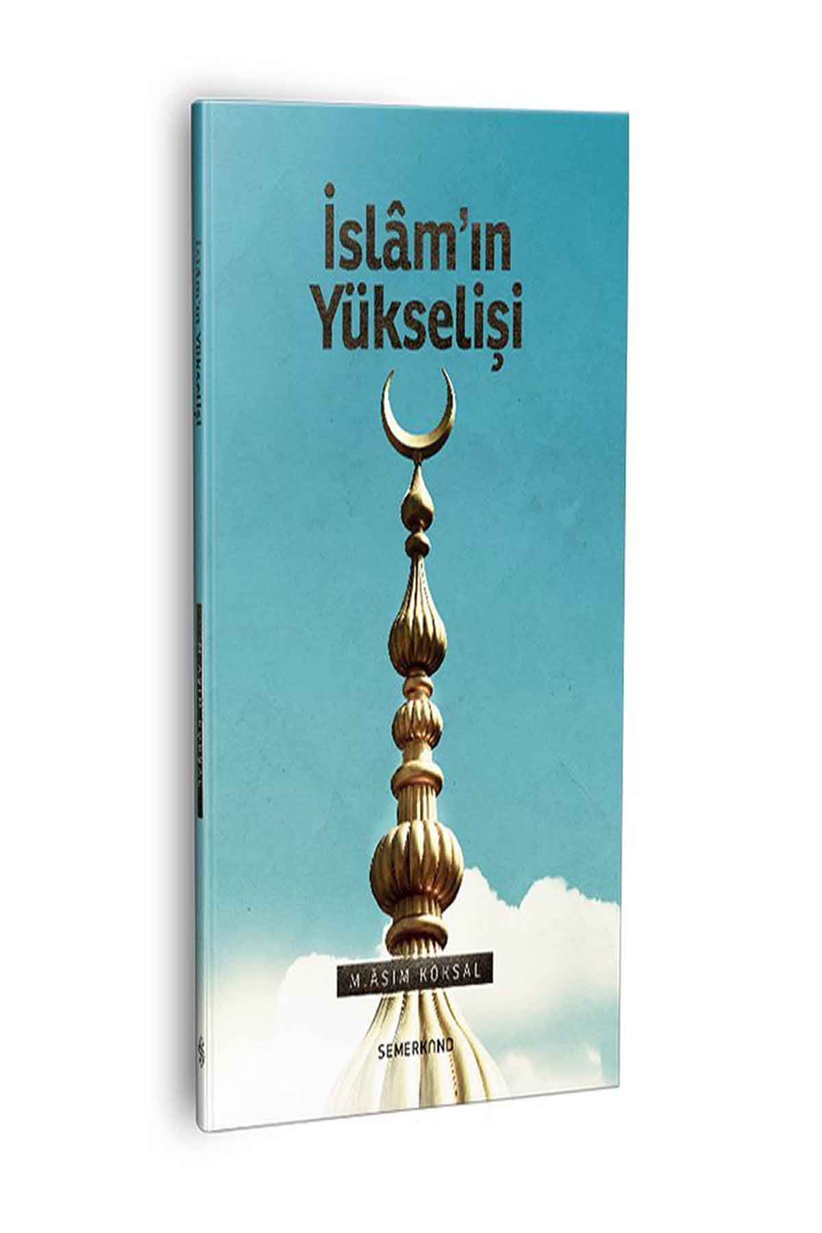 İslamın YükselişiSemerkand YayınlarıDin