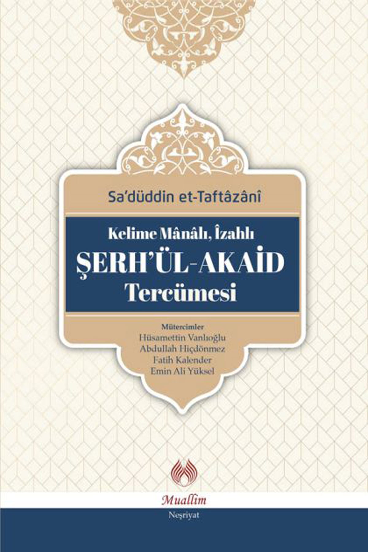 Kelime Manalı, İzahlı ŞerhÜl-Akaid Tercümesi
