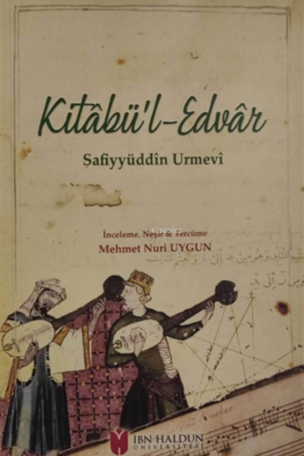Kitabü'l-Edvarİbn Haldun ÜniversitesiMuhtelif Ürünler