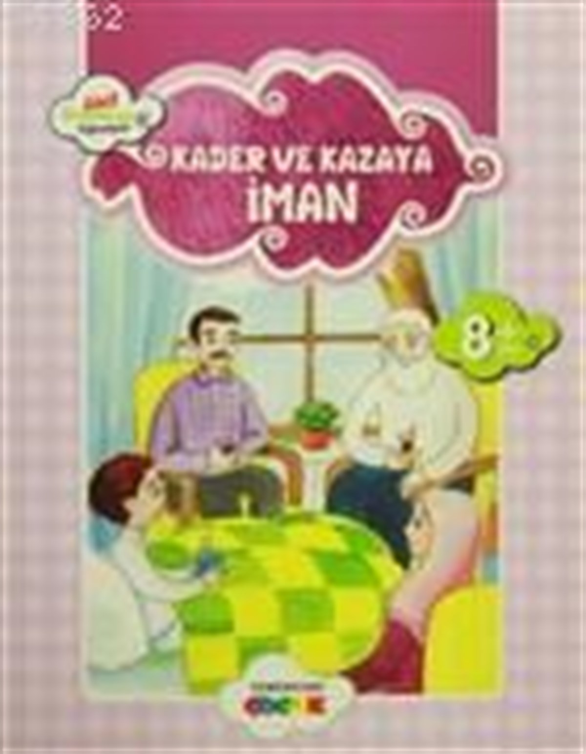 Küçük Akif Amentüyü Öğreniyor Kader ve Kazaya İmanSemerkand Çocuk YayınlarıÇocuk Kitapları