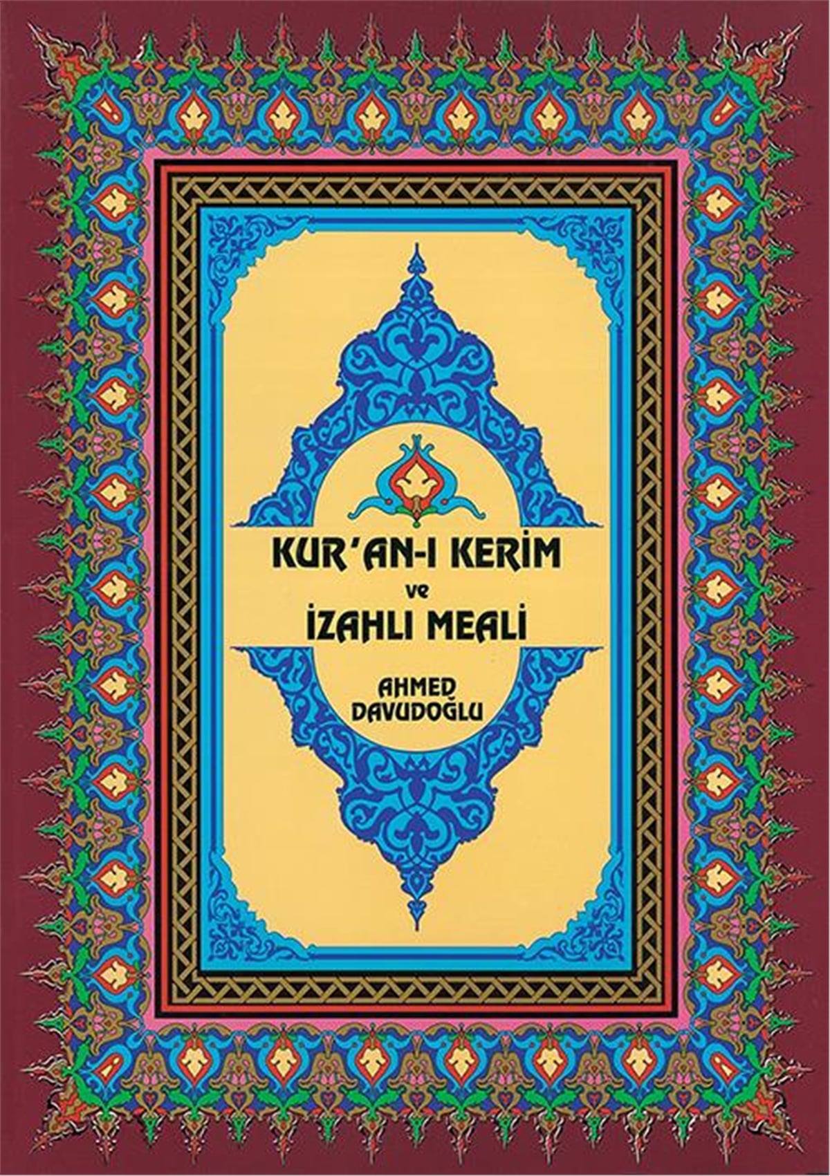 Kur'an-ı Kerim ve İzahlı Meali Ahmed Davudoğlu-Cami Boy
