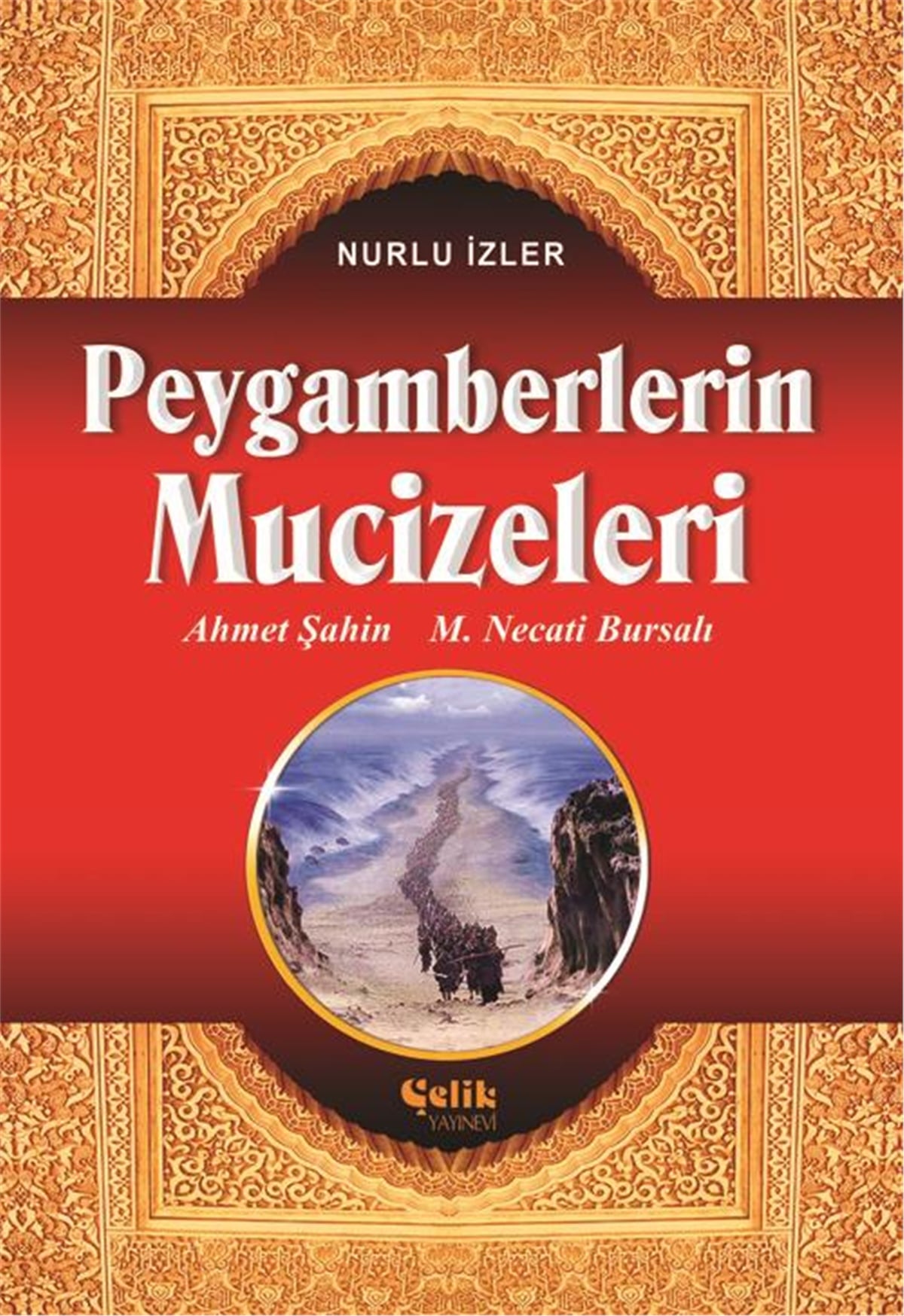 Peygamberlerin Mucizeleri