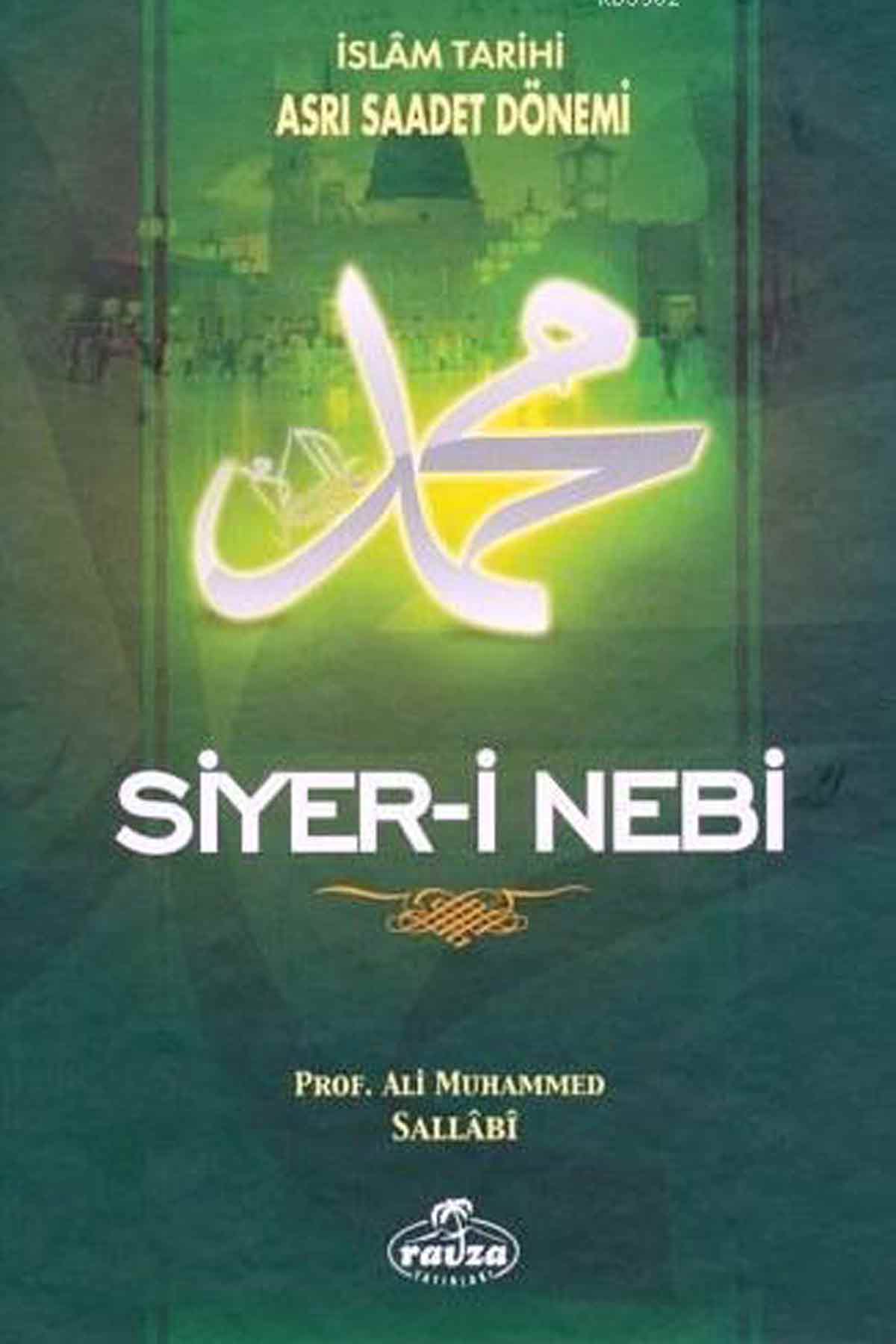 Siyer-i Nebi (2 Cilt Takım); İslam Tarihi Asrı Saadet Dönemi Ravza YayınlarıSiyer