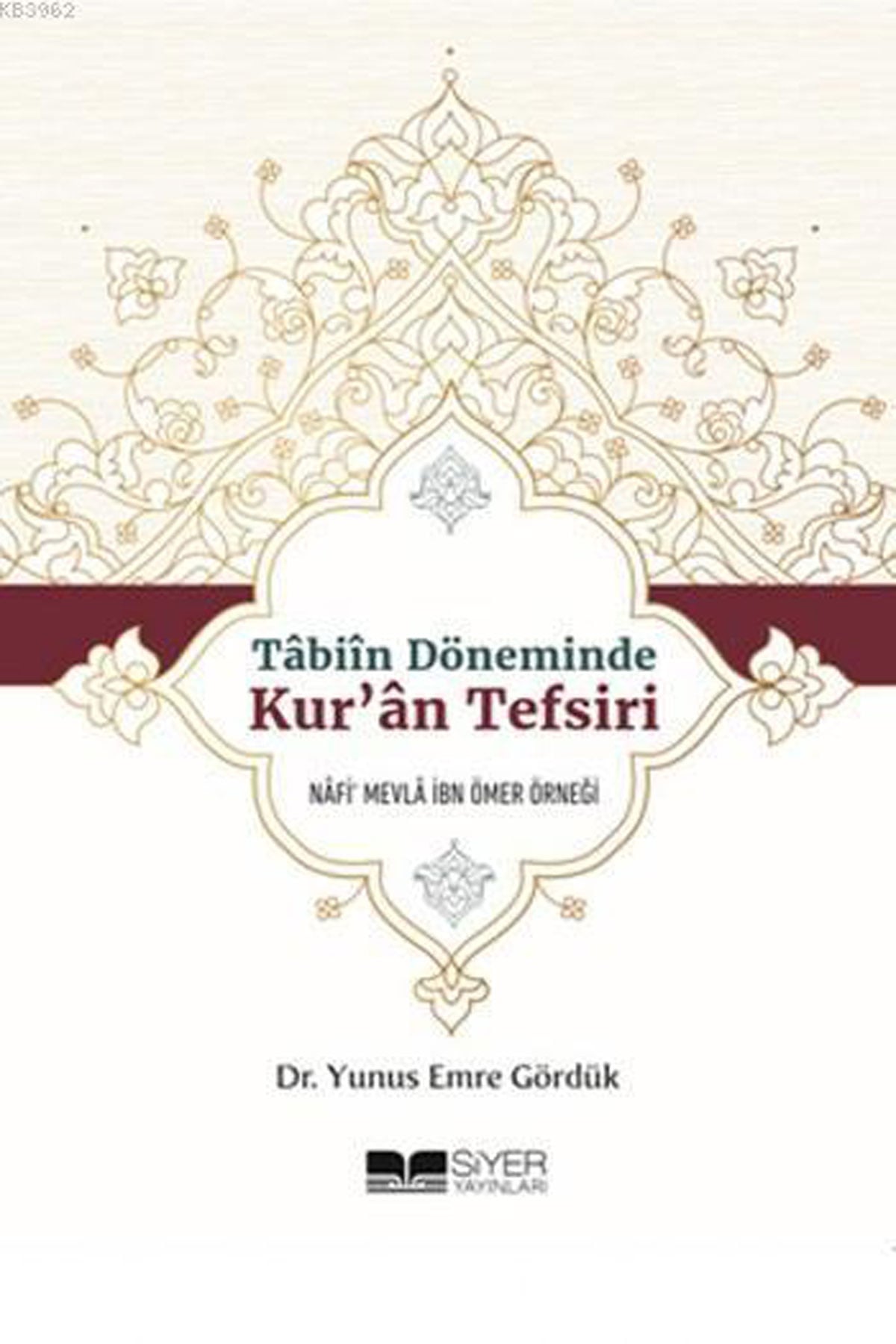 Tabiin Döneminde Kur'an Tefsiri; Nafi'Mevla İbn Ömer Örneği