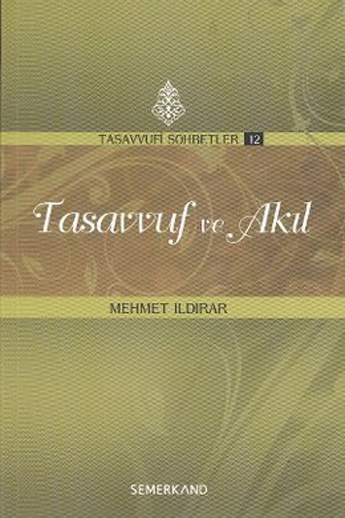 Tasavvuf ve Akıl