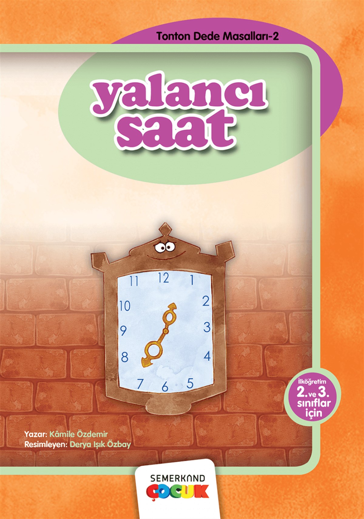 Yalancı SaatSemerkand Çocuk YayınlarıDin