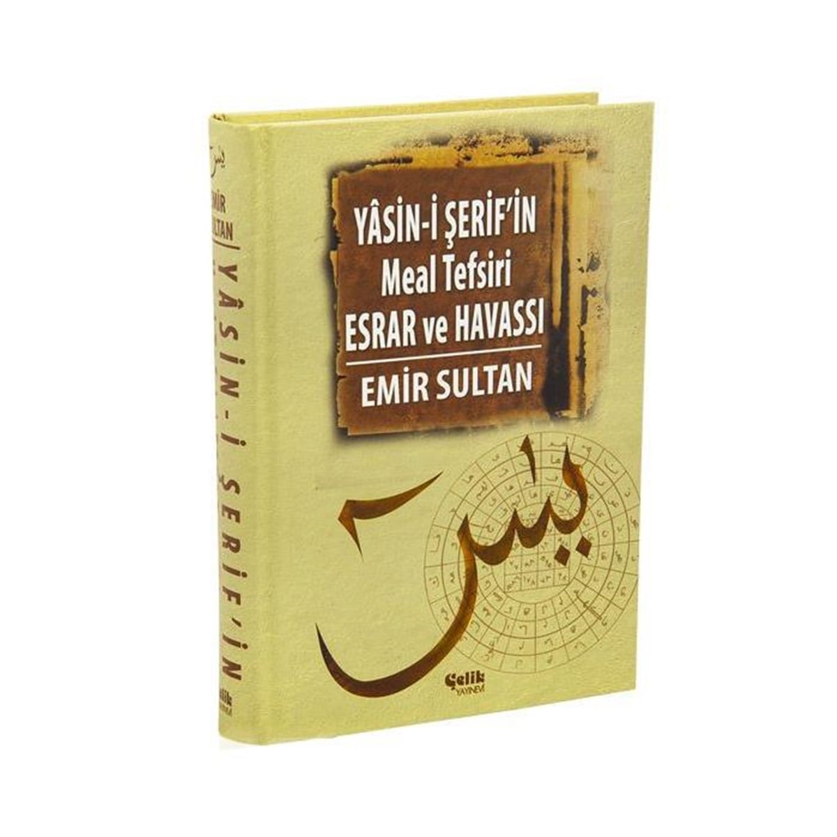 Yâsin-i Şerif'in Meal Tefsiri Esrar ve Havassı
