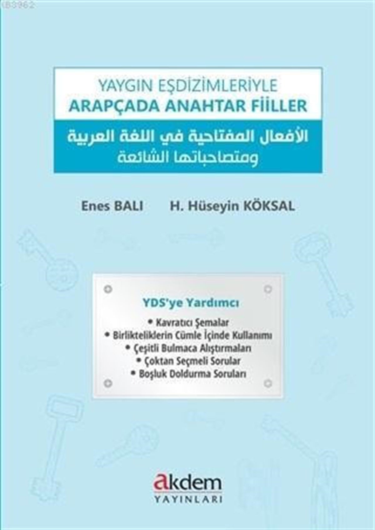 Yaygın Eşdizimleriyle Arapçada Anahtar FiillerAkdem YayınlarıArapça Öğretim Kitapları