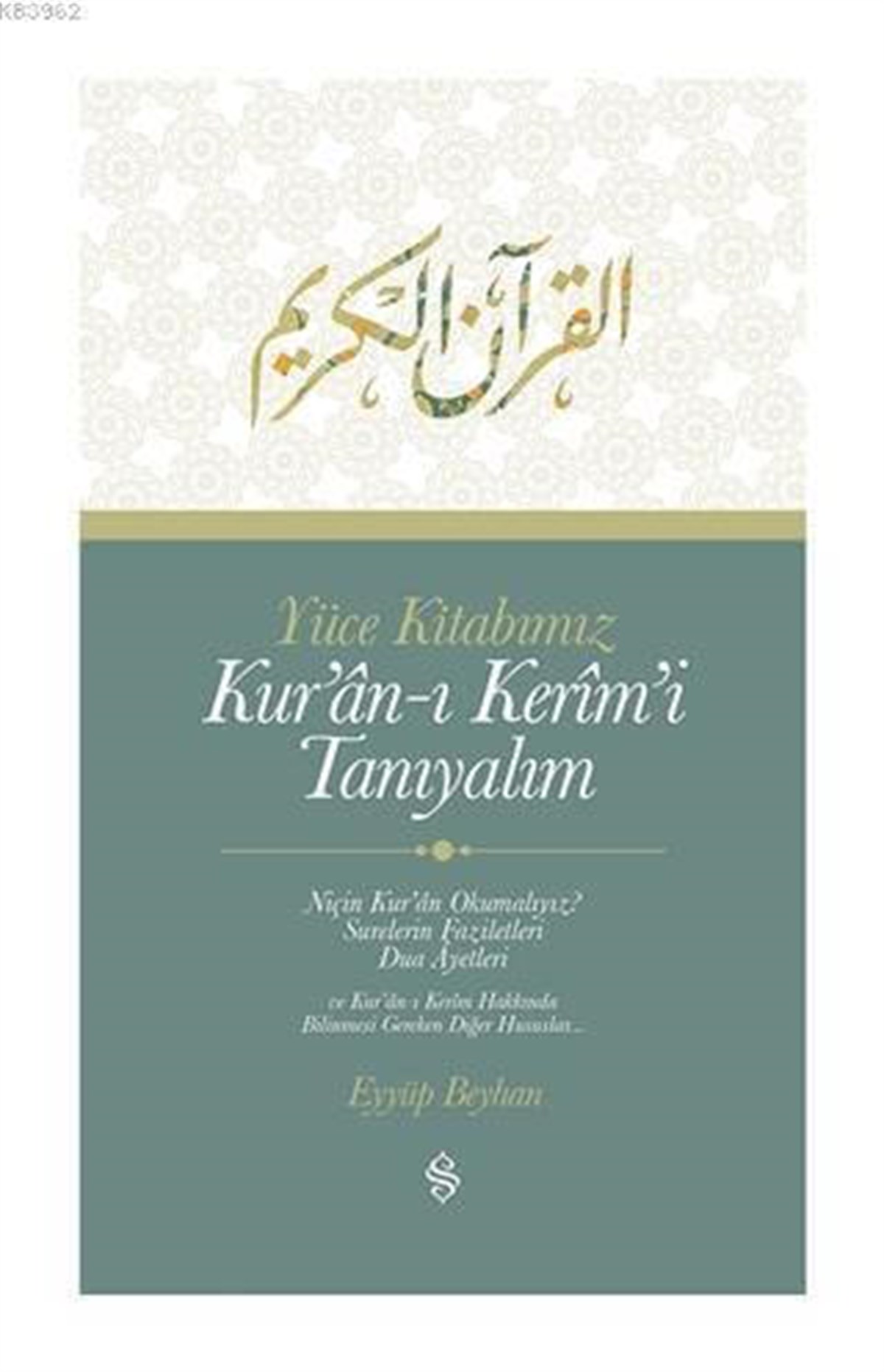 Yüce Kitabımız Kuranı Kerimi TanıyalımSemerkand YayınlarıDin