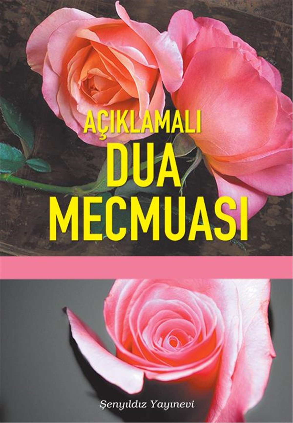 Açıklamalı Dua Mecmuası
