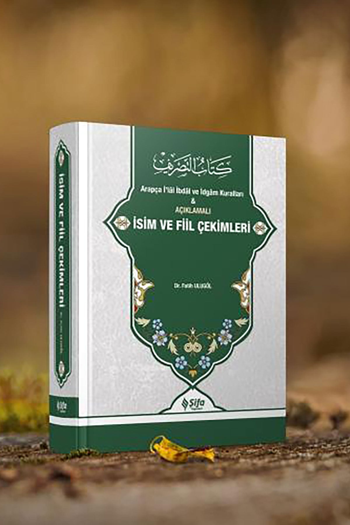 Açıklamalı isim ve fiil çekimleriŞifa YayıneviArapça Kitaplar