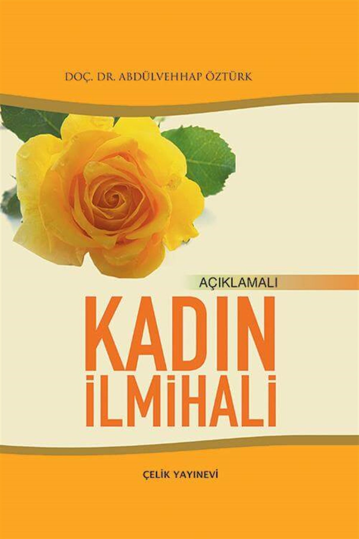Açıklamalı Kadın İlmihali
