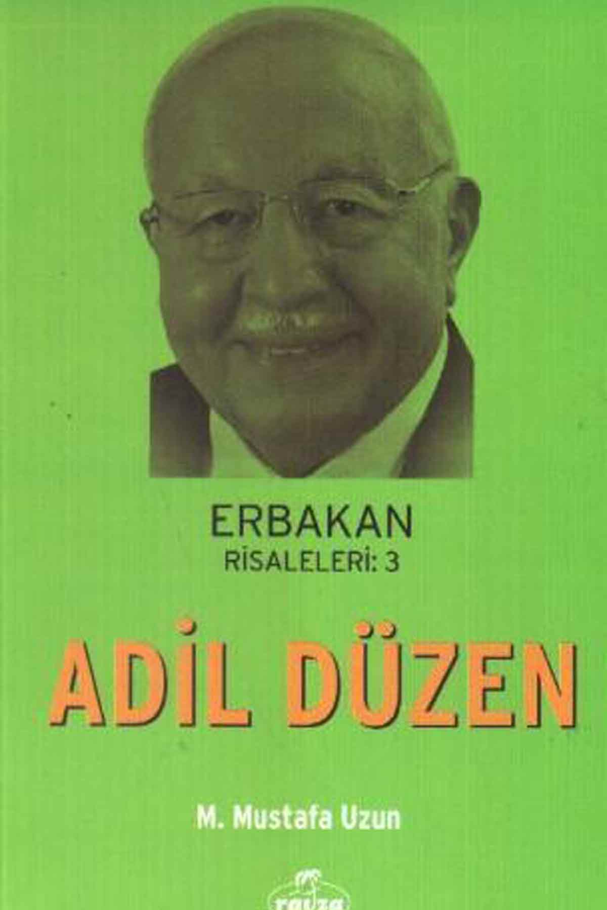 Adil Düzen; Erbakan Risaleleri 3 Ravza Yayınlarıİslam Dini