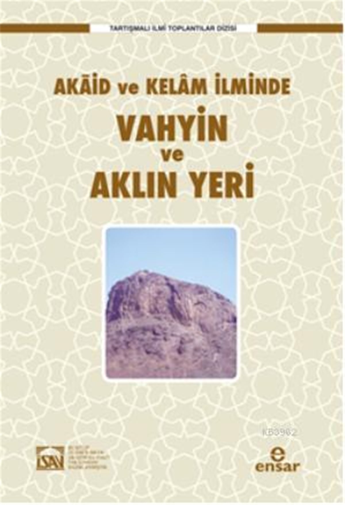 Akaid Ve Kelam İlminde Vahyin Ve Aklın Yeri