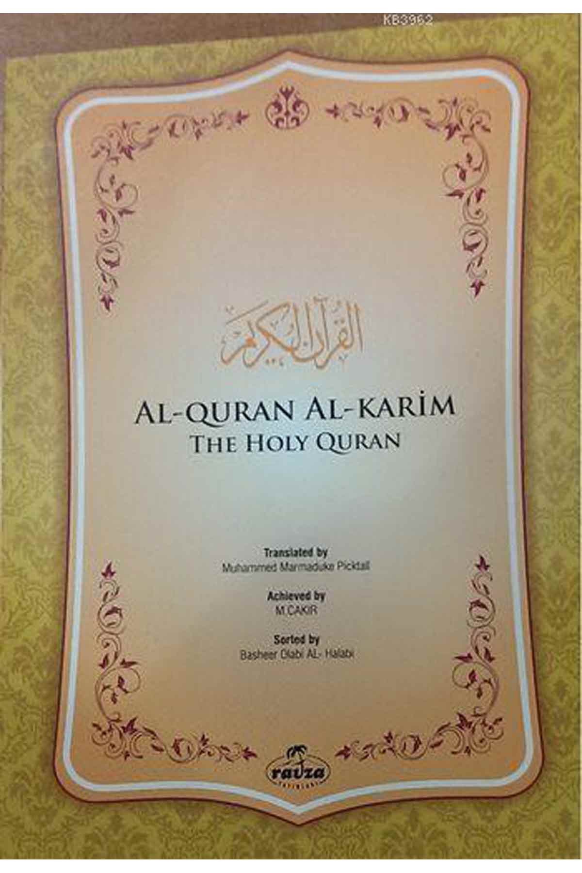 Al-Quran Al-Karim The Holy Quran (İngilizce Kuran) Ravza YayınlarıKur'an-ı Kerim