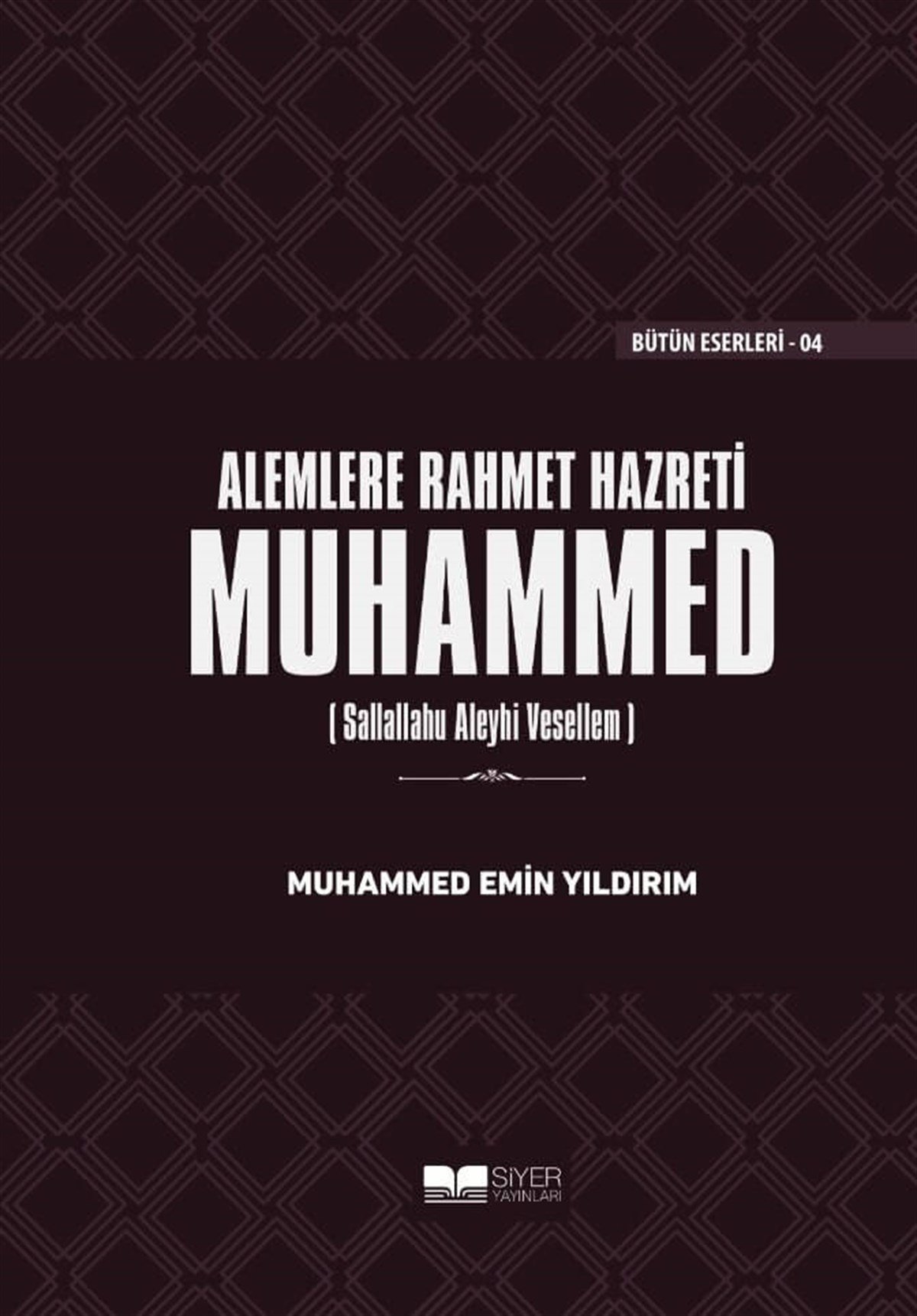 Alemlere Rahmet Hazreti Muhammed (Sas) (Ciltli)