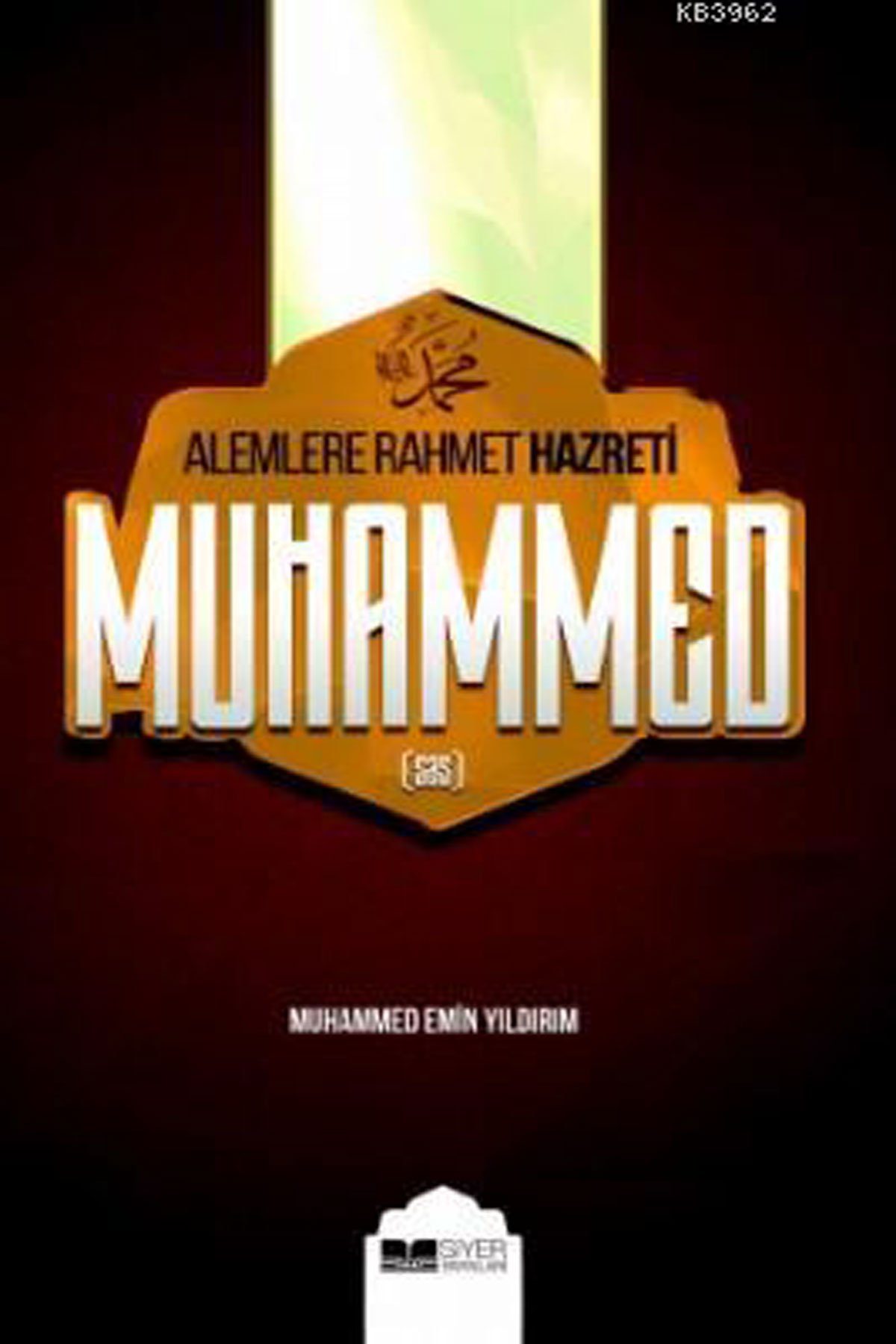 Alemlere Rahmet Hz. Muhammed