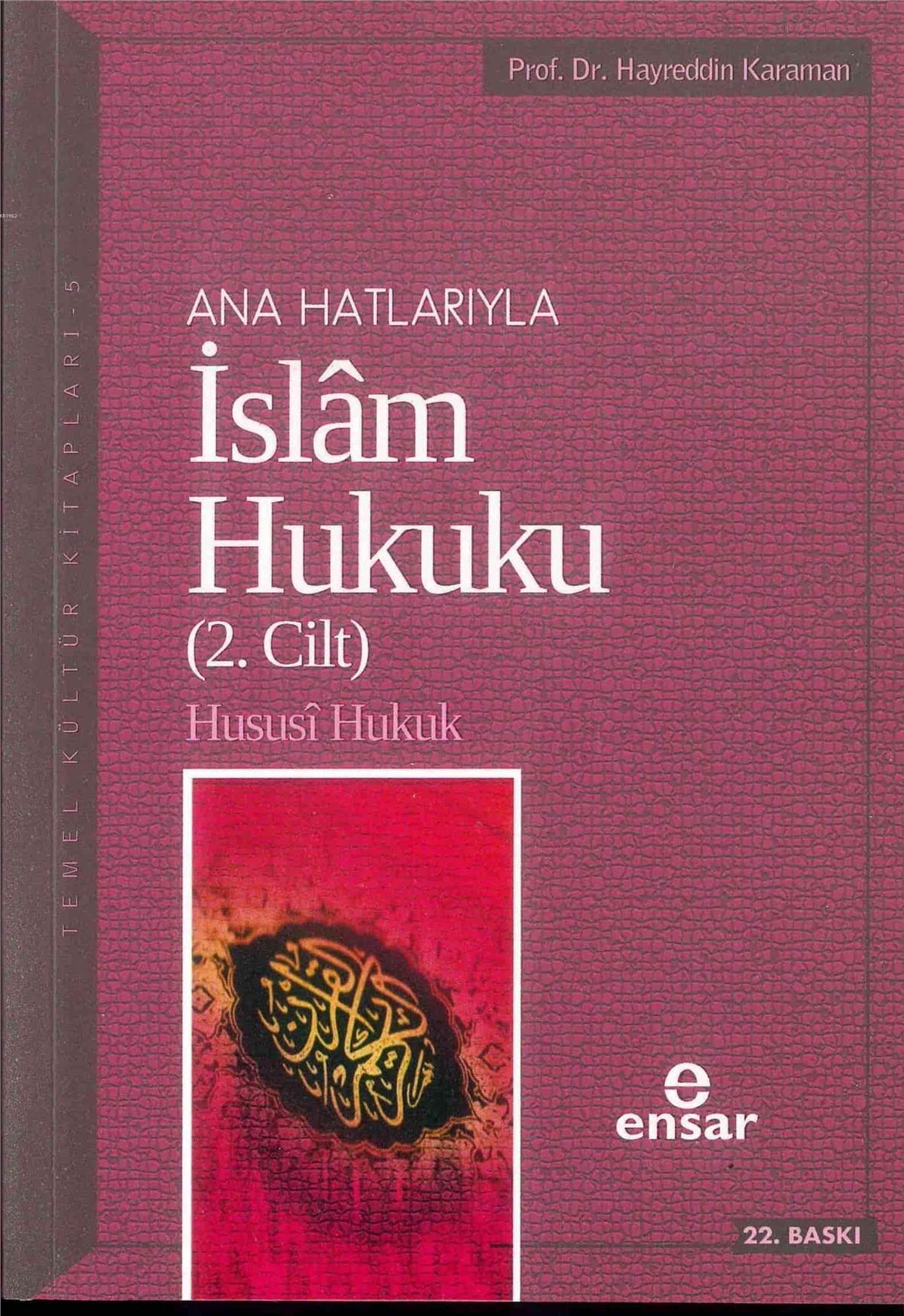 Anahatlarıyla İslam Hukuku Cilt 2