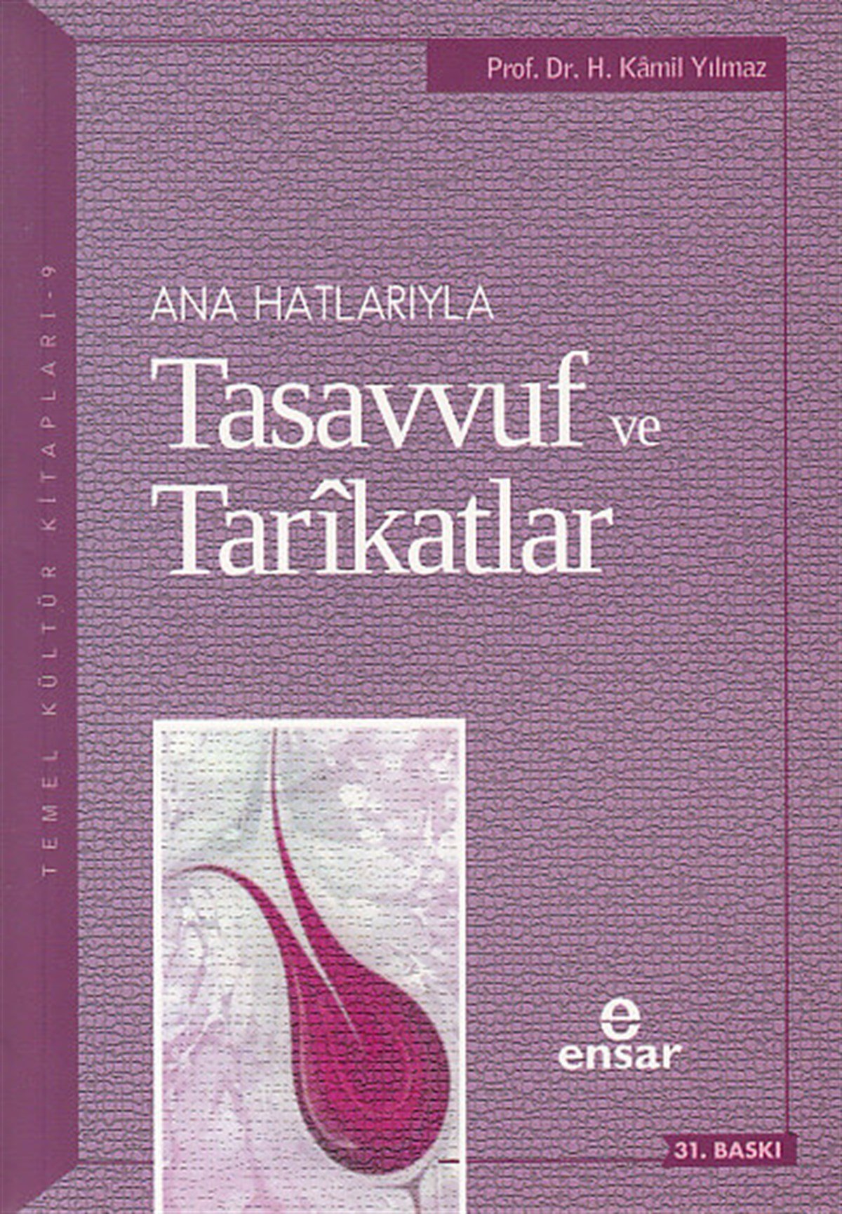 Anahatlarıyla Tasavvuf ve TarîkatlarEnsar NeşriyatDin