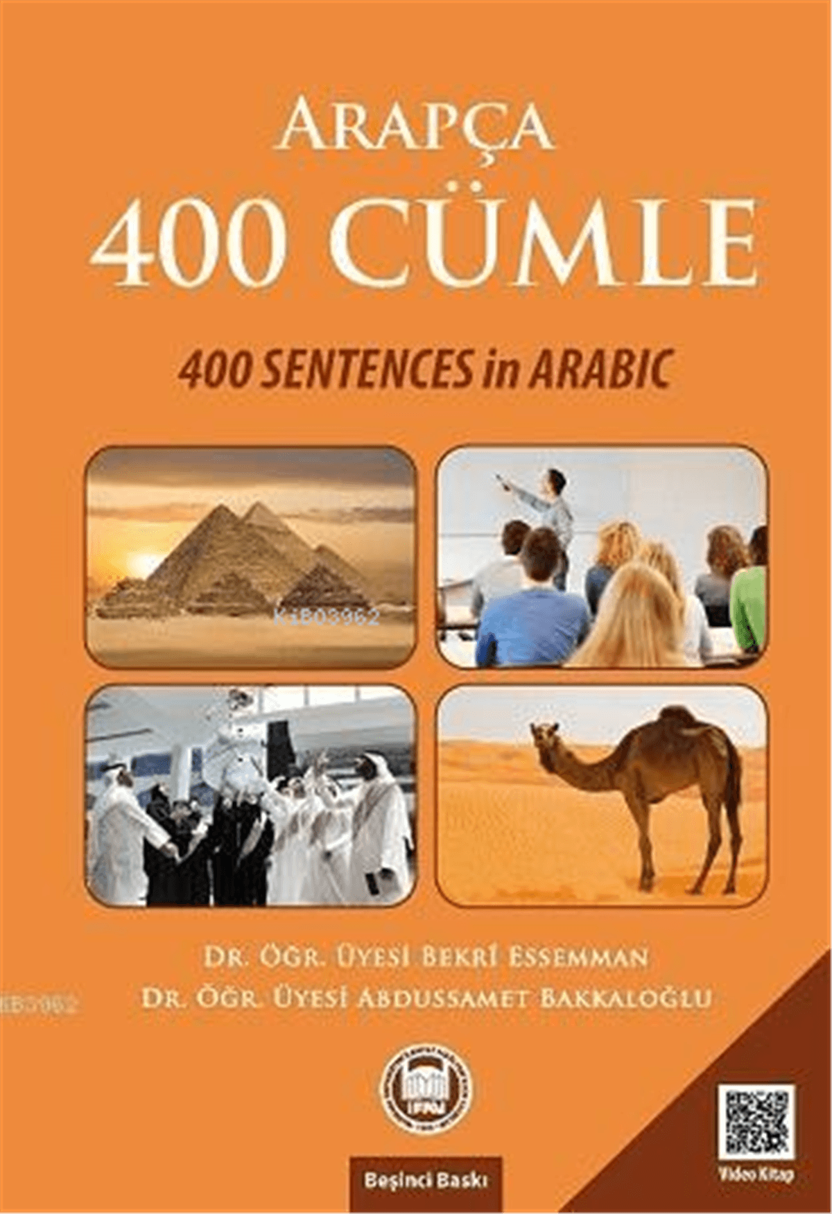 Arapça 400 CümleM. Ü. İlahiyat Fakültesi Vakfı YayınlarıArapça Dil Öğretimi