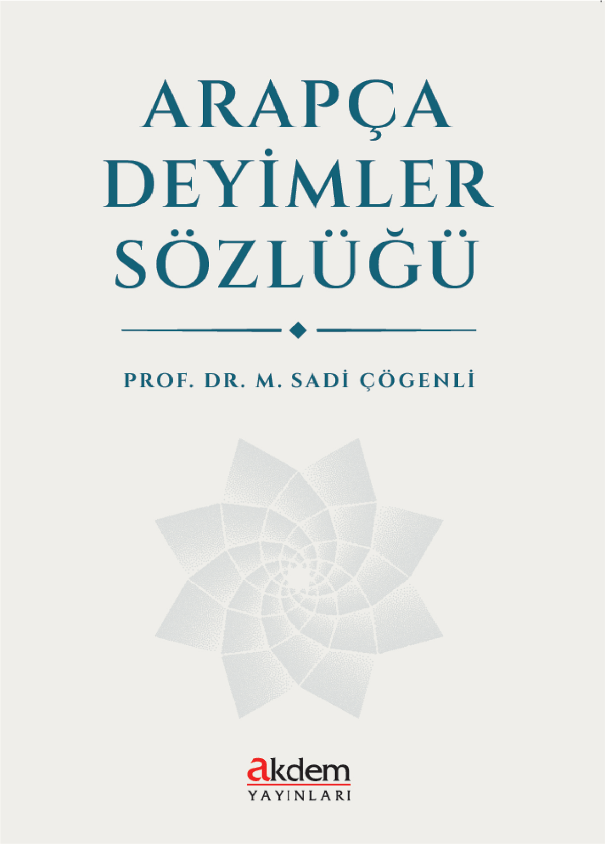 Arapça Deyimler SözlüğüAkdem YayınlarıSözlükler
