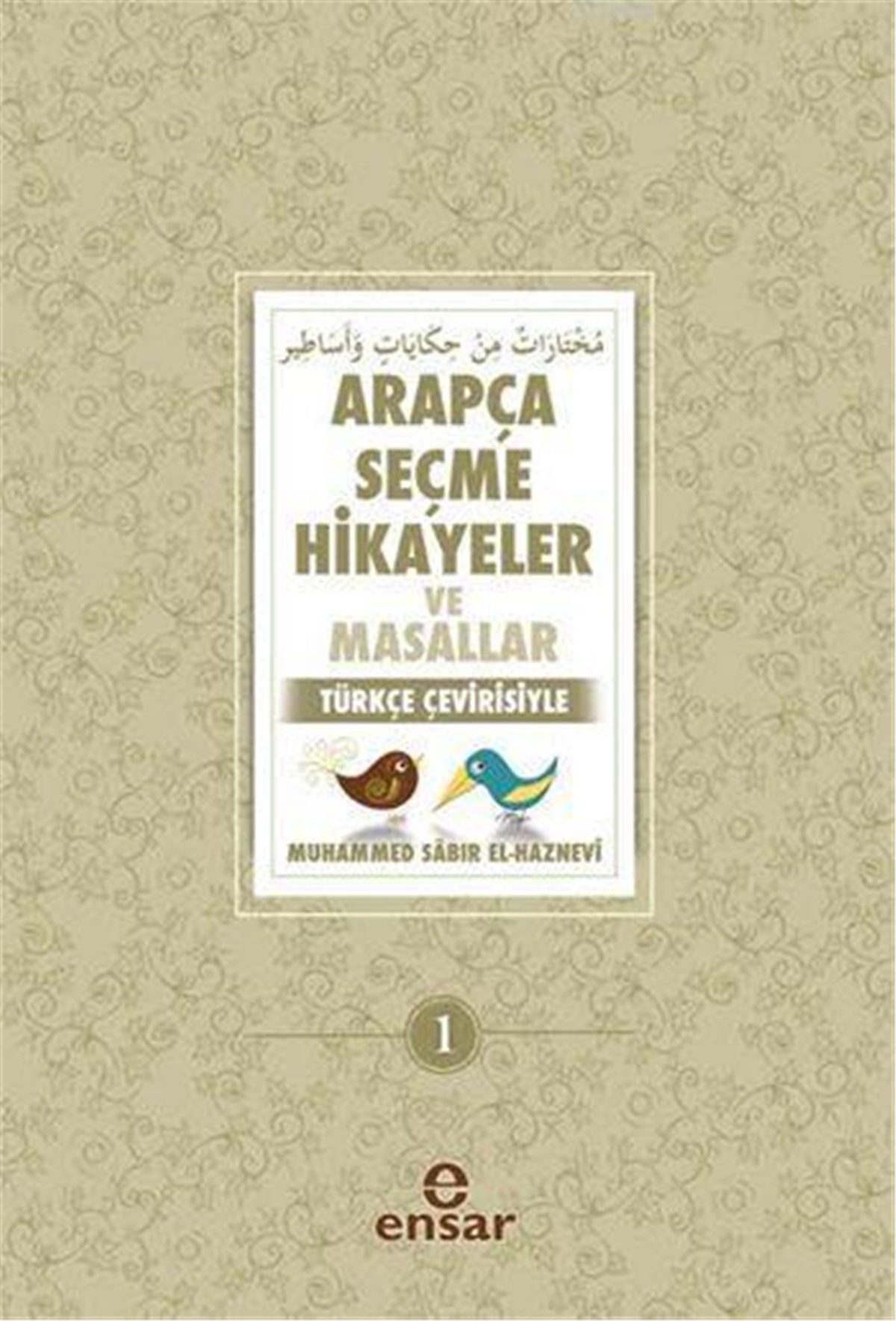 Arapça Seçme Hikayeler ve Masallar; Türkçe Çevirisiyle