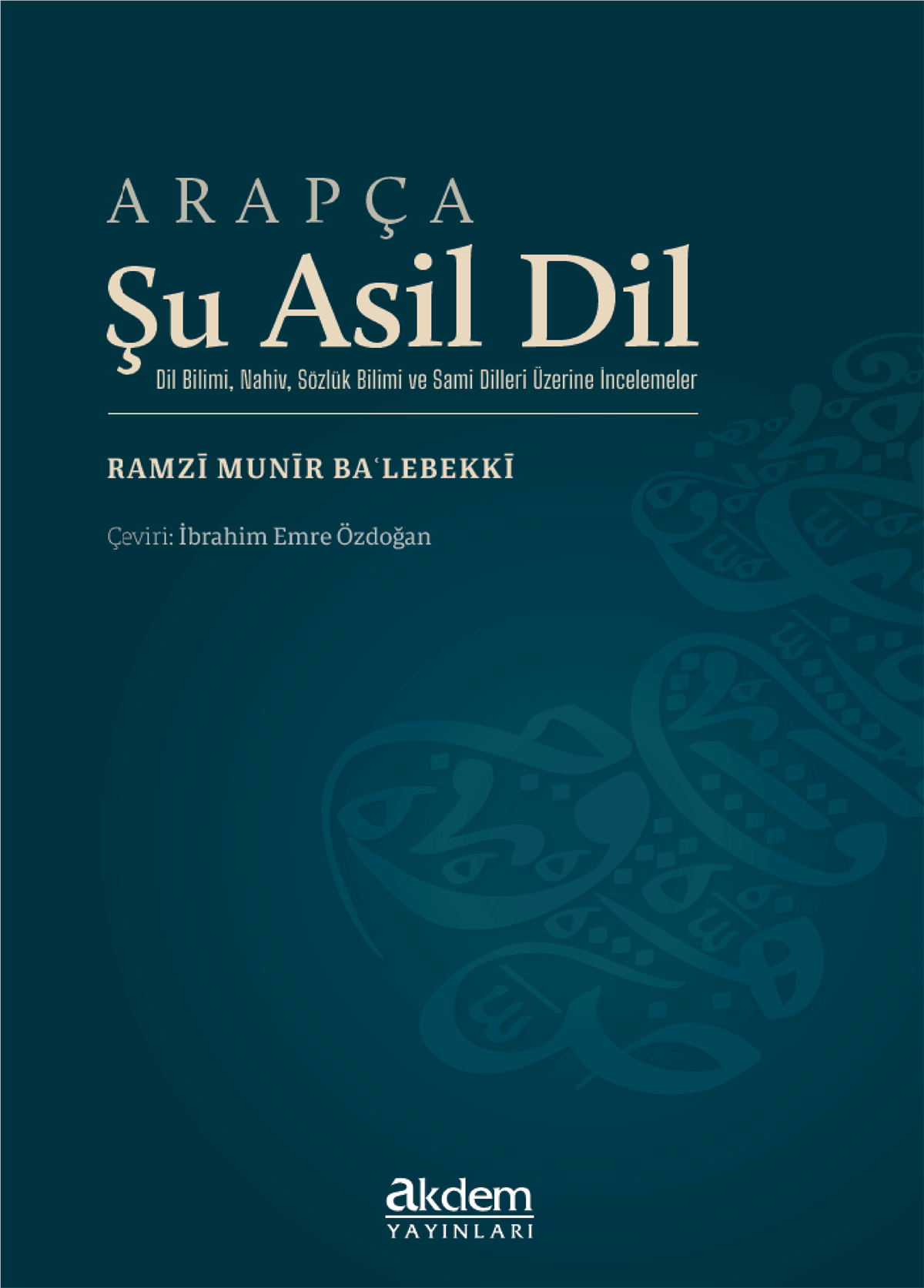 Arapça Şu Asil DilAkdem YayınlarıAraştırma-İnceleme