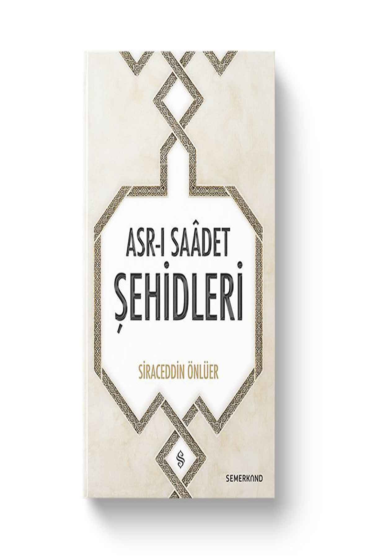Asrı Saadet ŞehidleriSemerkand YayınlarıDin