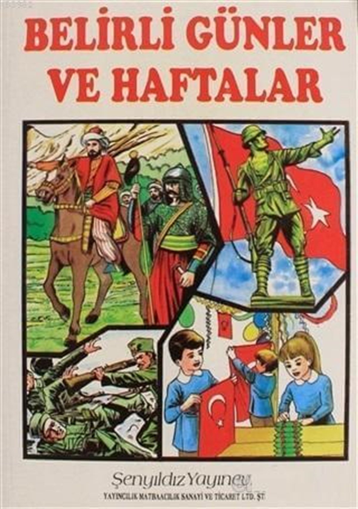 Belirli Günler ve HaftalarŞenyıldız YayıneviDin