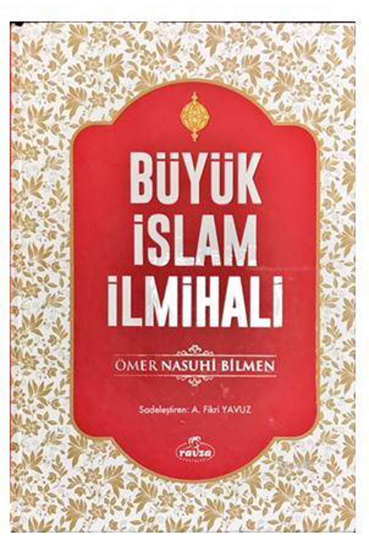 Büyük İslam İlmihali Ravza YayınlarıFıkıh Usulü