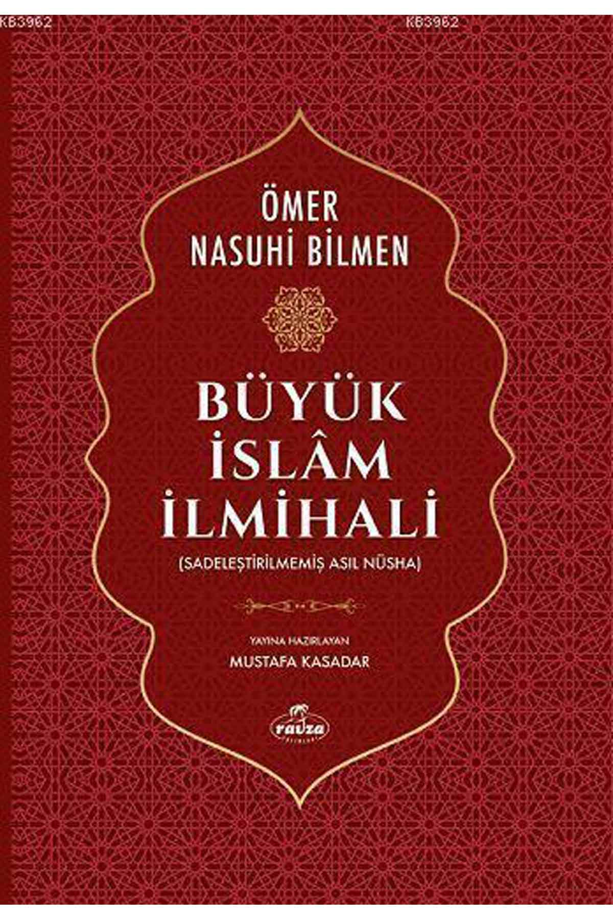 Büyük İslam İlmihali; (Sadeleştirilmemiş Asıl Nüsha) Ravza YayınlarıFıkıh Usulü