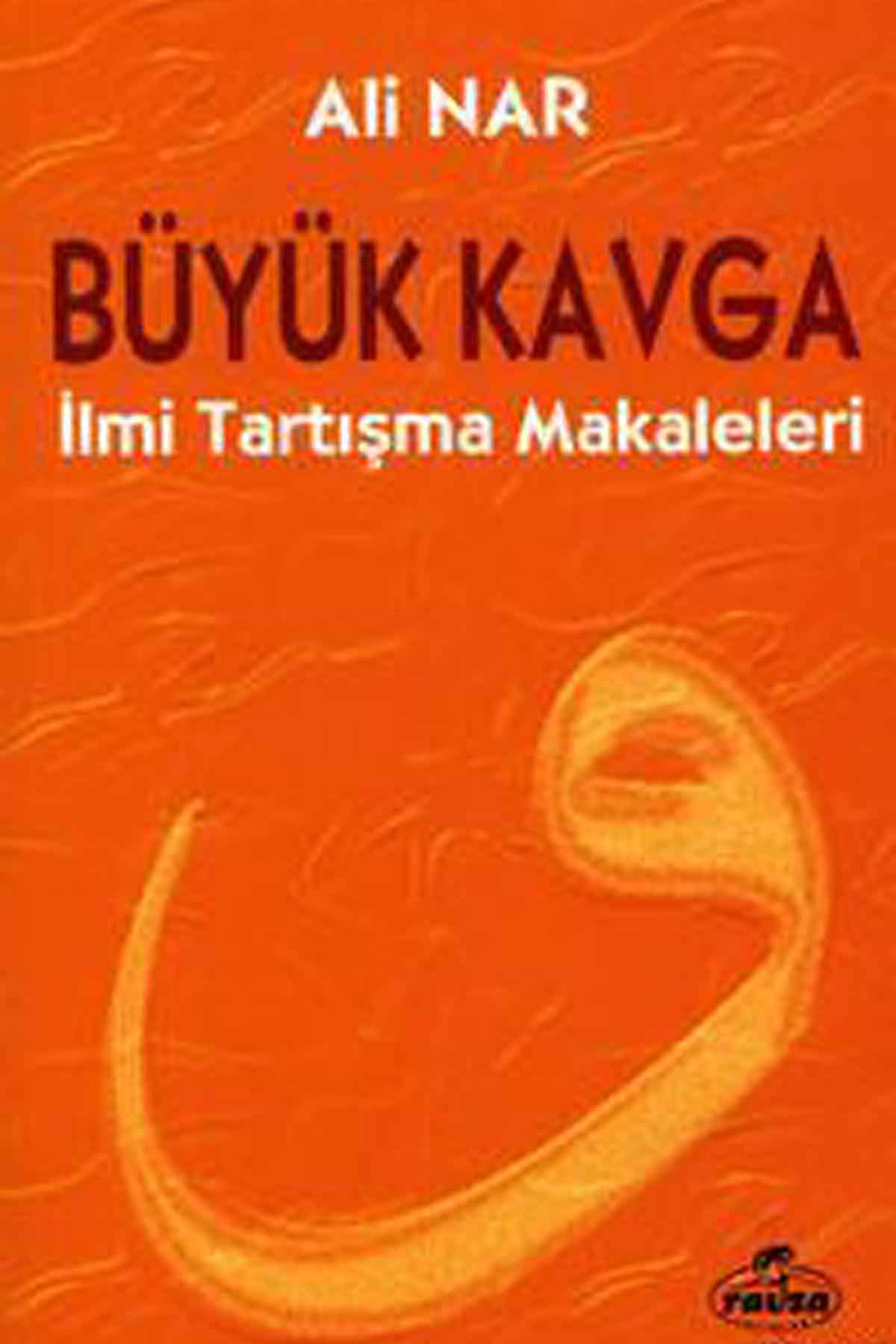 Büyük Kavga; İlmi Tartışma Makaleleri Ravza YayınlarıMuhtelif Ürünler