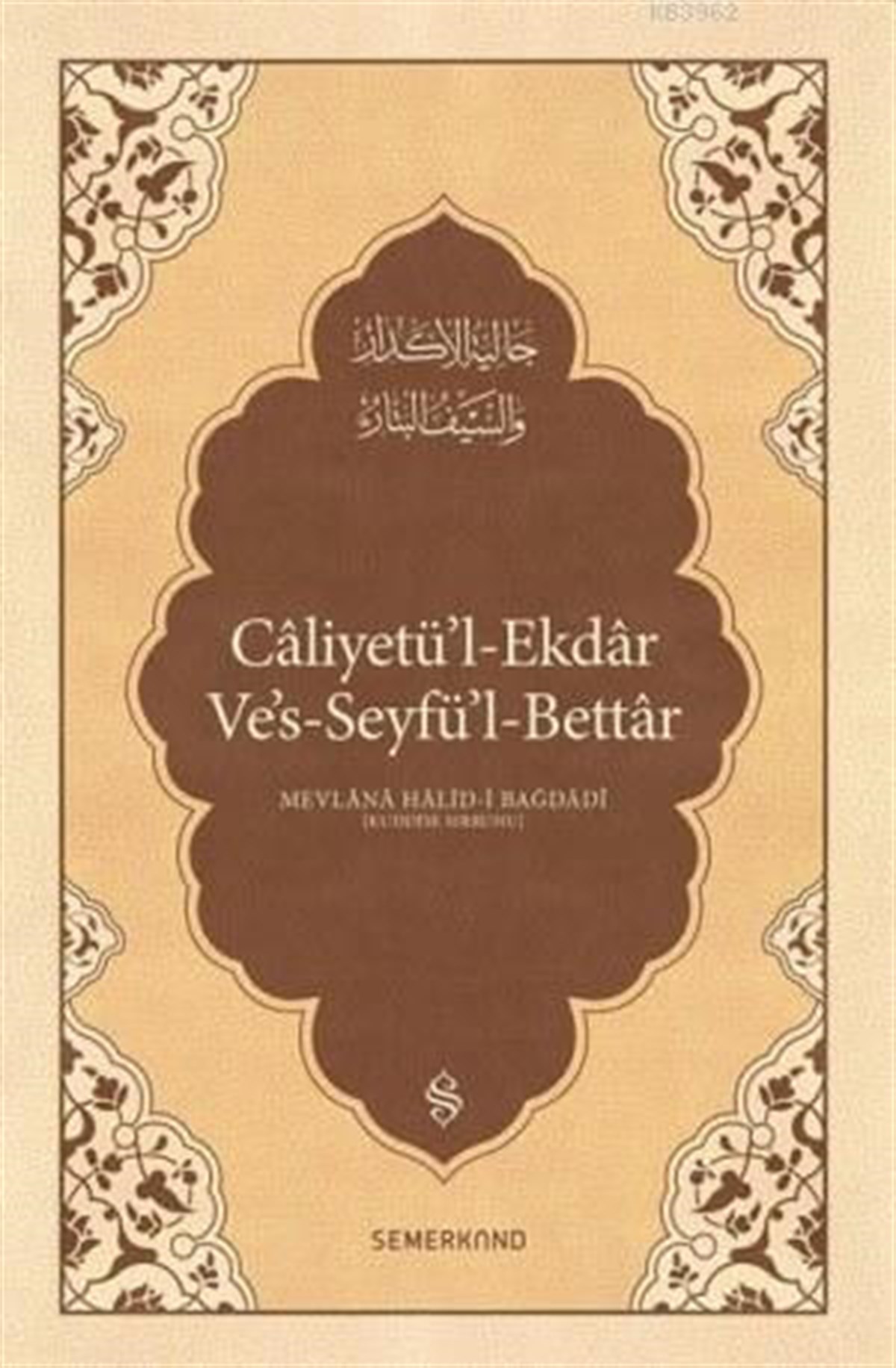 Caliyetül EkdarSemerkand YayınlarıDin