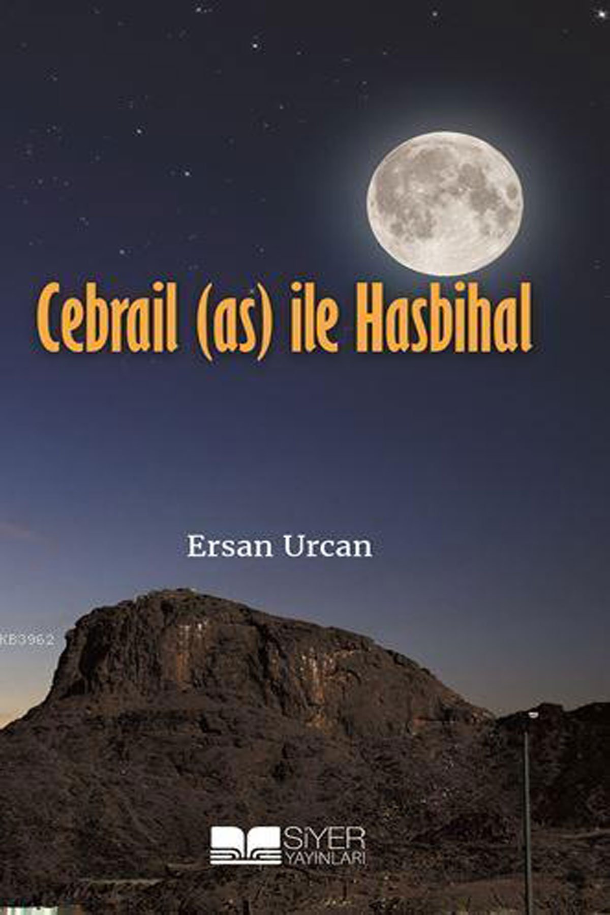 Cebrail (As) İle Hasbihal