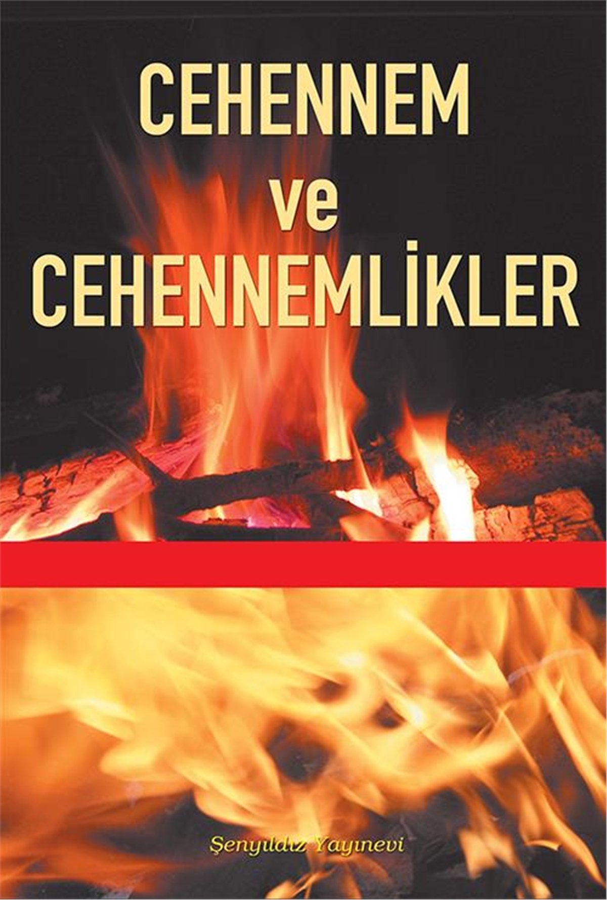 Cehennem Ve Cehennemlikler