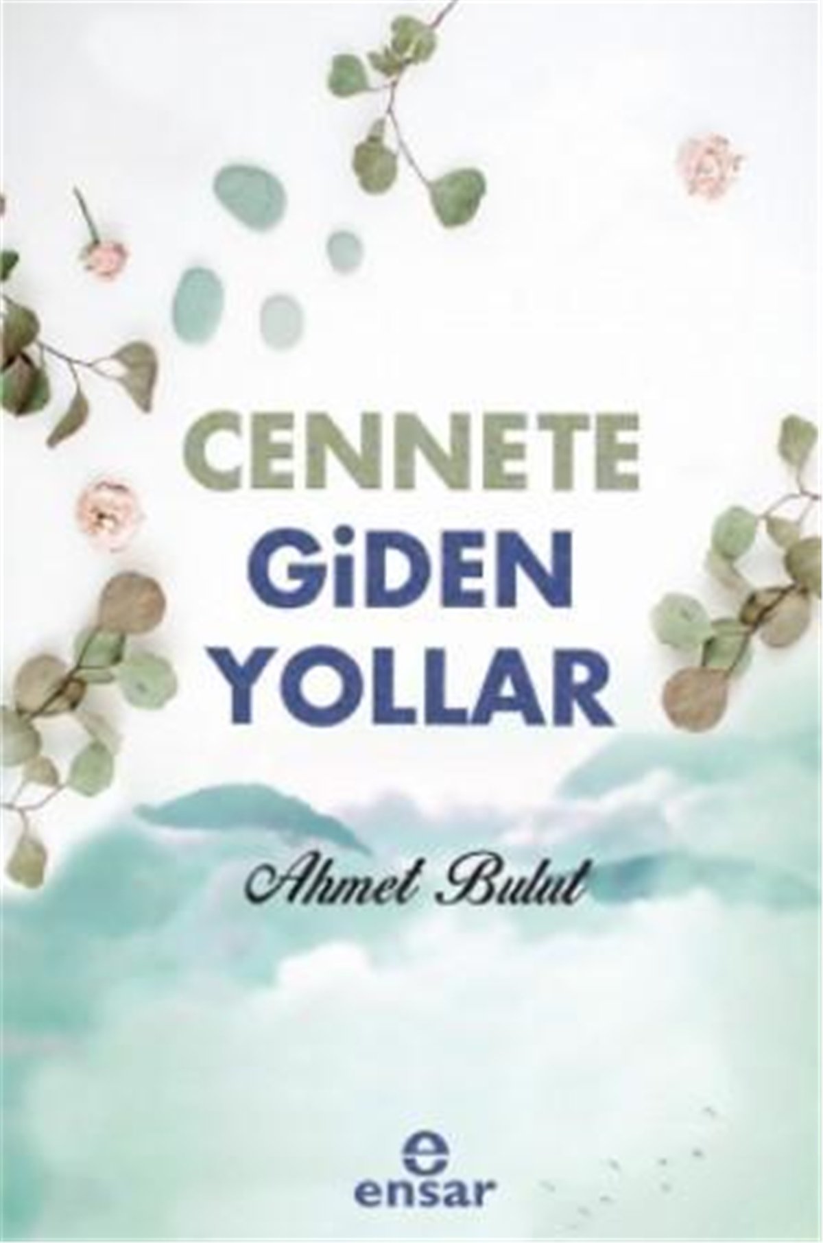 Cennete Giden Yol