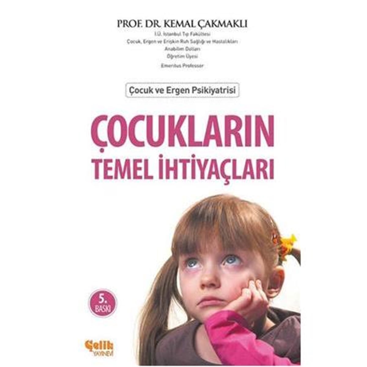Çocukların Temel İhtiyaçları