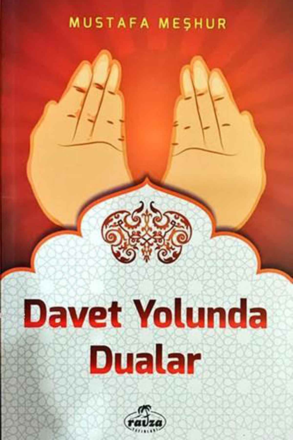 Davet Yolunda Dualar Ravza YayınlarıDin